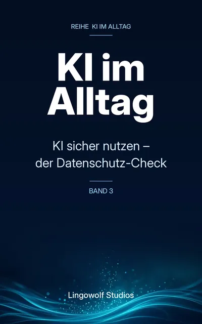 Cover: KI im Alltag – Datenschutz-Check